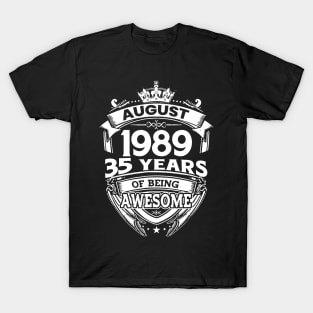 August 1989 35 Years Of Being Awesome 35th Birthday T-Shirt